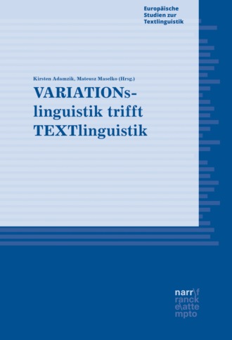 Группа авторов. VARIATIONslinguistik trifft TEXTlinguistik