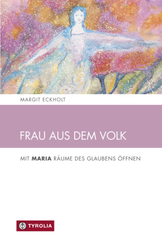 Margit Eckholt. Frau aus dem Volk