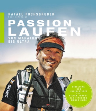 Rafael Fuchsgruber. Passion Laufen