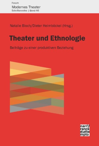 Группа авторов. Theater und Ethnologie