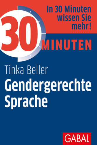 Tinka Beller. 30 Minuten Gendergerechte Sprache