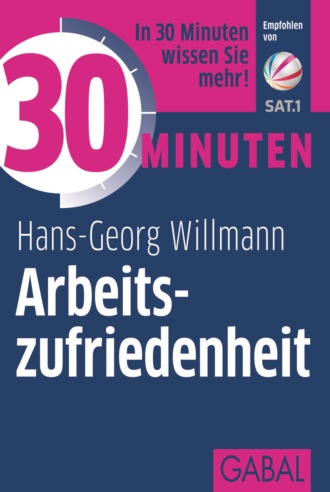 Hans-Georg Willmann. 30 Minuten Arbeitszufriedenheit