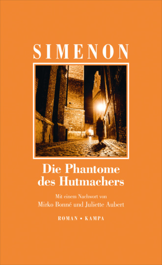 Georges Simenon. Die Phantome des Hutmachers
