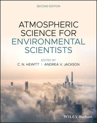 Группа авторов. Atmospheric Science for Environmental Scientists
