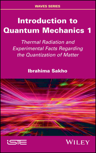 Ibrahima Sakho. Introduction to Quantum Mechanics 1
