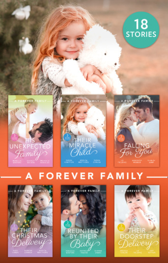 Rebecca Winters. A Forever Family Collection