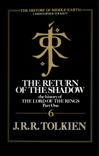 Christopher Tolkien. The Return of the Shadow