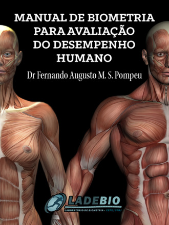 Fernando Pompeu. Manual de biometria para avalia?ao do desempenho humano