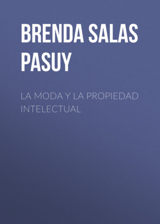 Brenda Salas Pasuy. La moda y la propiedad intelectual