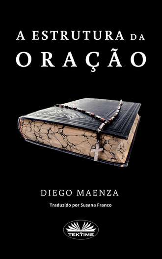 Diego Maenza. A Estrutura Da Oração