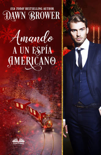 Brower Dawn. Amando A Un Espía Americano