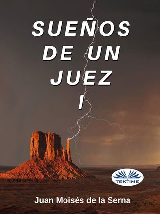 Sueños De Un Juez I. 