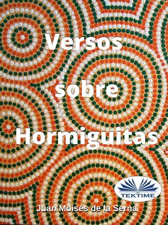Versos Sobre Hormiguitas. 
