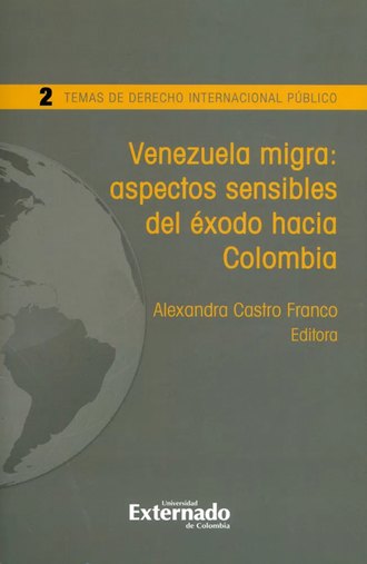 Laura Gonz?lez. Venezuela migra: aspectos sensibles del ?xodo hacia Colombia
