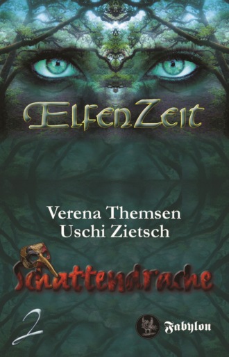 Verena Themsen. Elfenzeit 2: Schattendrache