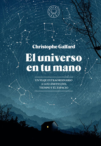 Christophe Galfard. El universo en tu mano