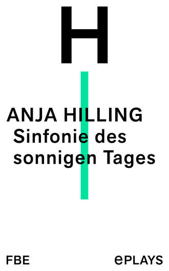 Anja Hilling. Sinfonie des sonnigen Tages