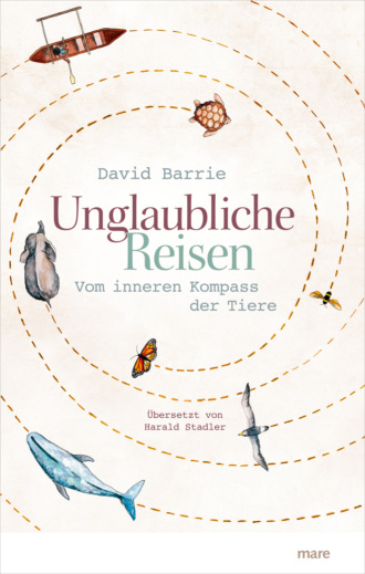 David Barrie. Unglaubliche Reisen