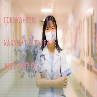 John Abrams. Coronavirus N?kym?t?n Killer