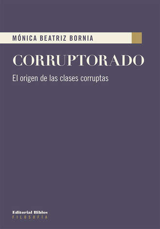 M?nica Beatriz Bornia. Corruptorado