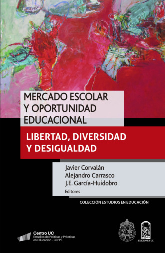 Alejandro Carrasco. Mercado escolar y oportunidad educacional