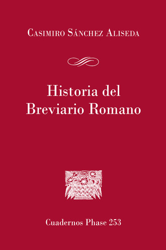 Casimiro Sanchez Aliseda. Historia del Breviario Romano