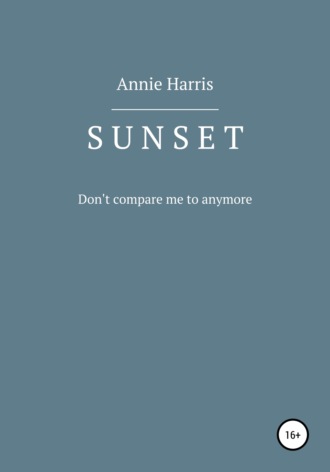 Annie Harris. SUNSET