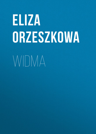 Eliza Orzeszkowa. Widma