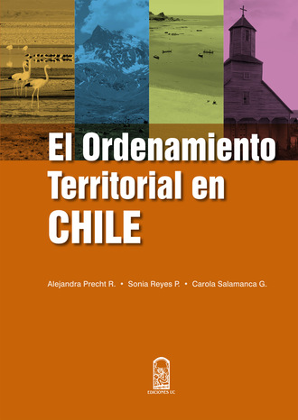 El ordenamiento territorial en Chile. Alejandra Precht Rorris