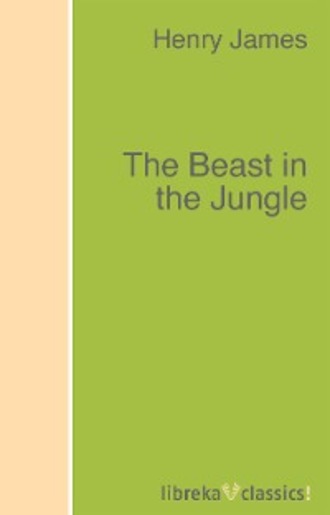 Генри Джеймс. The Beast in the Jungle