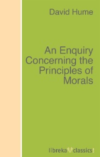 David Hume. An Enquiry Concerning the Principles of Morals