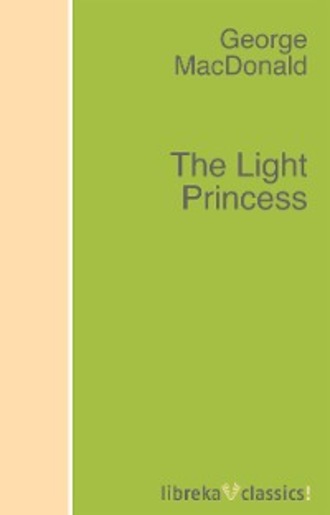 George MacDonald. The Light Princess