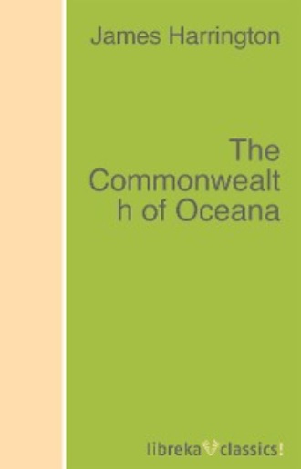 James Harrington. The Commonwealth of Oceana