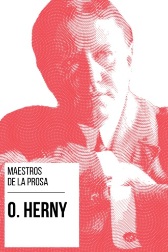 О. Генри. Maestros de la Prosa - O. Henry