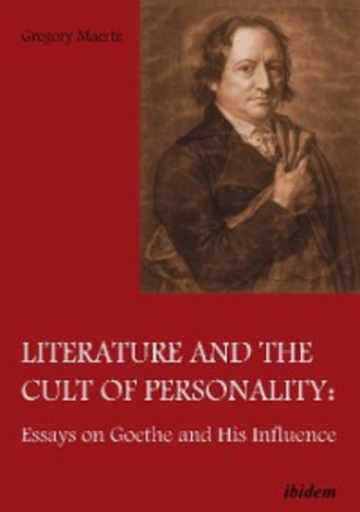 Gregory Maertz. Literature and the Cult of Personality