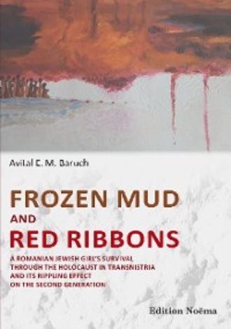 Avital Baruch. Frozen Mud and Red Ribbons