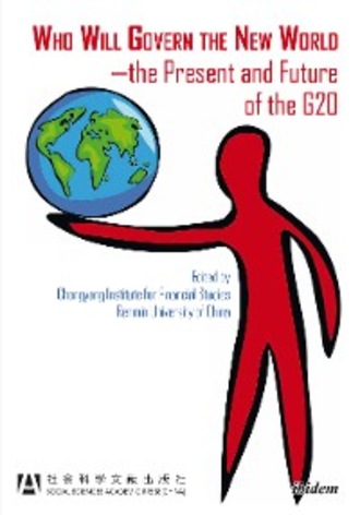 Группа авторов. Who Will Govern the New World—the Present and Future of the G20