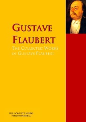 George Sand. The Collected Works of Gustave Flaubert