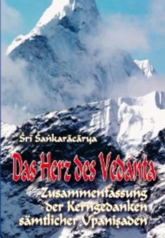 Shankaracharya. Das Herz des Vedanta