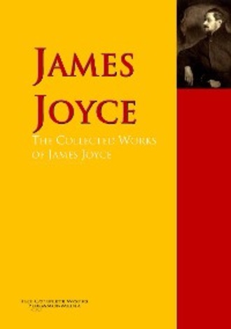 James Joyce. The Collected Works of James Joyce