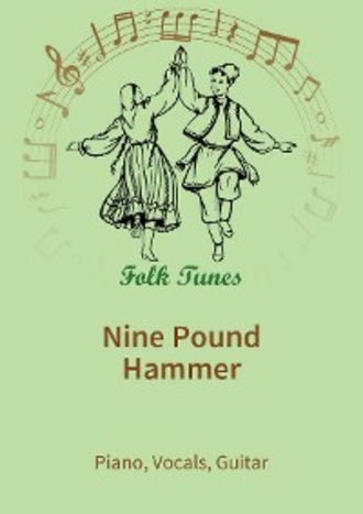 traditional. Nine Pound Hammer