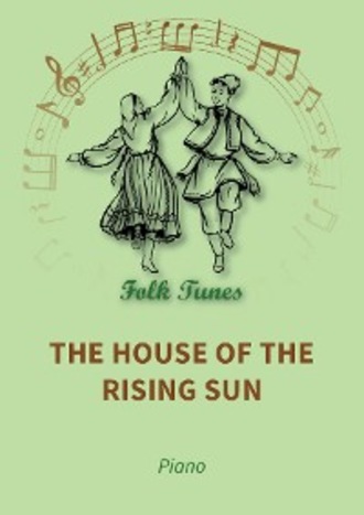 traditional. The House of The Rising Sun