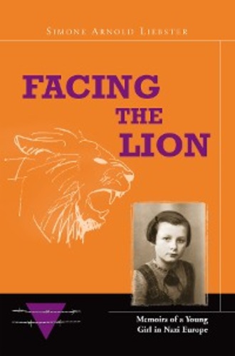 Simone Arnold-Liebster. Facing the Lion