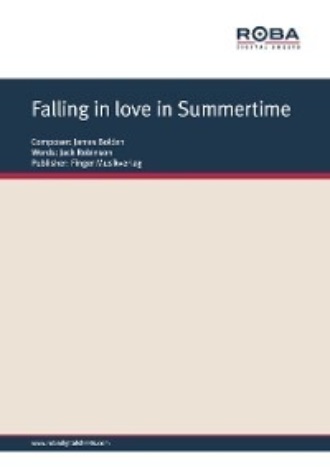 James Bolden. Falling in love in Summertime