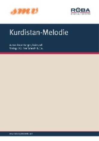Raimund Rosenberger. Kurdistan-Melodie