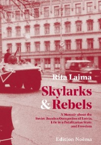 Rita Laima. Skylarks and Rebels