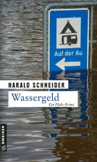 Harald Schneider. Wassergeld