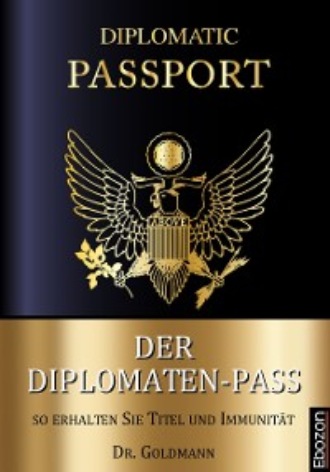 Dr. Goldmann. Der Diplomaten-Pass