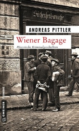 Andreas Pittler. Wiener Bagage