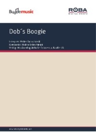 Walter Dobschinski. Dob?s Boogie